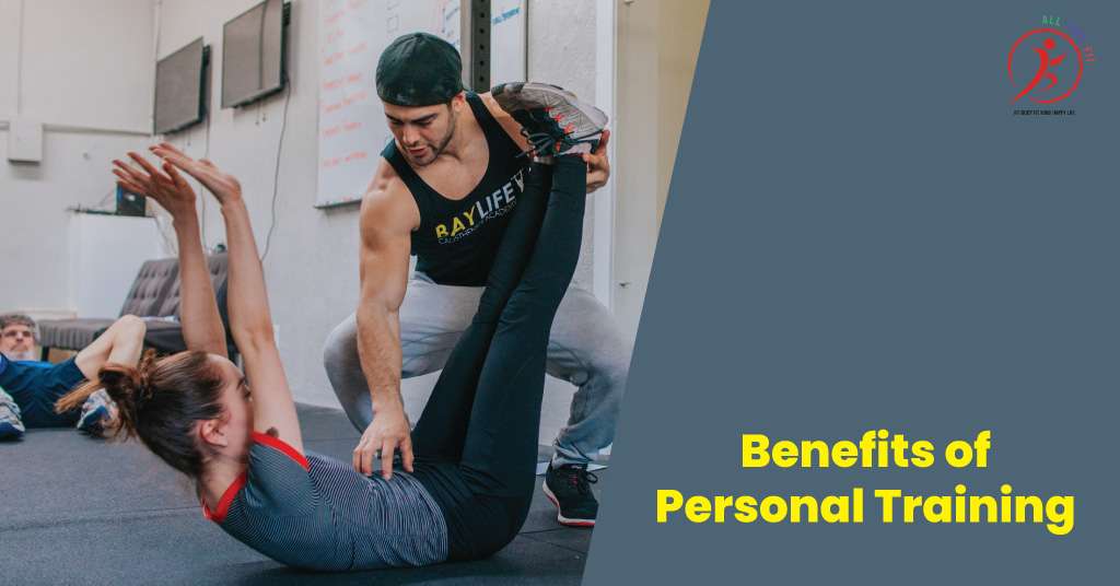 The Powerful Benefits of Personal Training Fit Body Fit Mind, Happy Life